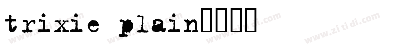 trixie plain字体转换